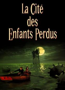 La Cité des Enfants Perdus wiflix