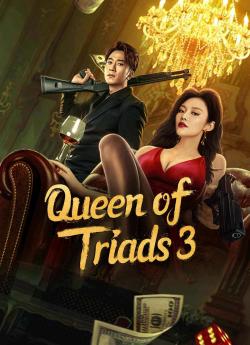 Queen of Triads 3 wiflix