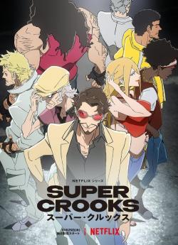 Super Crooks - Saison 1 wiflix