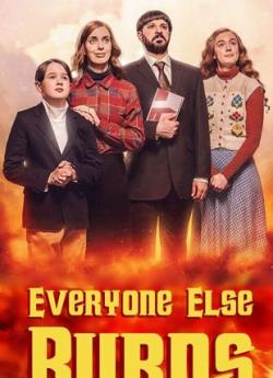 Everyone Else Burns - Saison 1 wiflix