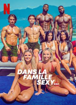 Dans la famille Sexy - Saison 1 wiflix