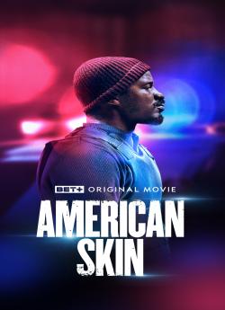 American Skin wiflix