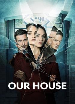 Our House - Saison 1