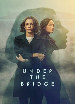 Under The Bridge - Saison 1 wiflix