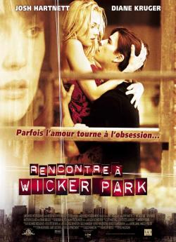 Rencontre à Wicker Park wiflix