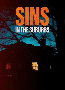 Sins in the Suburbs wiflix