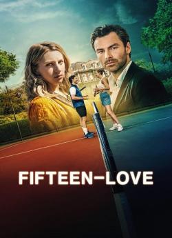 Fifteen-Love - Saison 1 wiflix