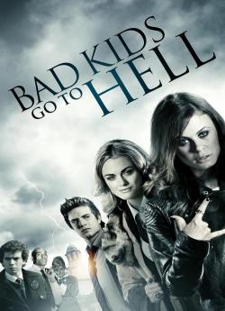 Bad Kids go to Hell wiflix