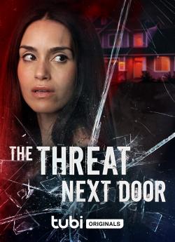 The Threat Next Door wiflix