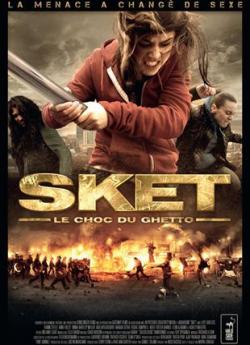 Sket, le choc du ghetto wiflix