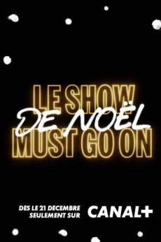 Le show de Noël Must Go On wiflix