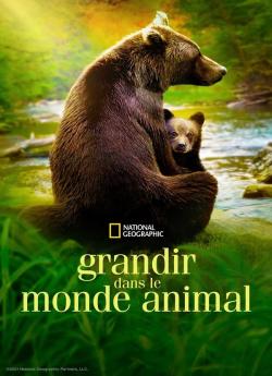 Grandir dans le monde animal - Saison 1 wiflix