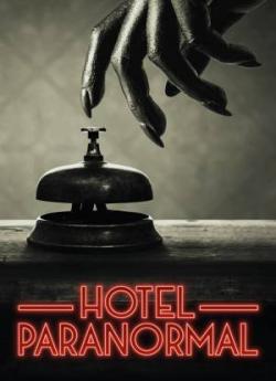 Hotel Paranormal (2020) - Saison 1 wiflix