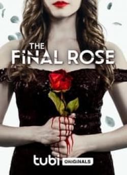 The Final Rose wiflix