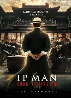 Ip Man Kung Fu Master - Les origines wiflix