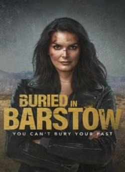 Buried in Barstow wiflix