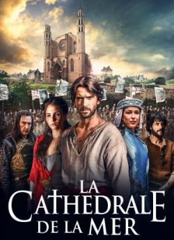 La Cathédrale de la mer - Saison 1 wiflix