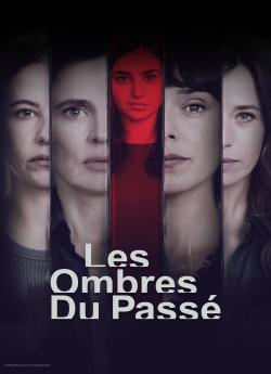 Les ombres du passé - Saison 1 wiflix