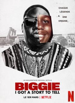 Biggie: I Got a Story to Tell wiflix