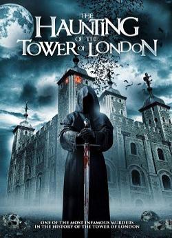 The Haunting of the Tower of London wiflix