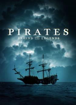 Pirates: Behind the Legends - Saison 1 wiflix