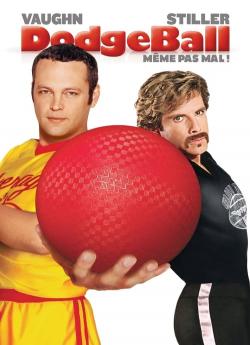 Dodgeball - Même pas mal ! wiflix