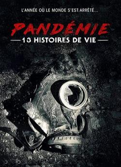 Pandémie : 13 histoires de vie