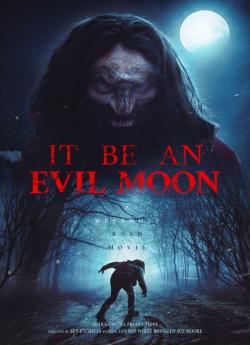 It Be an Evil Moon wiflix