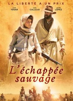 L'échappée sauvage wiflix