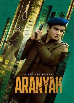 Aranyak : Les secrets de la forêt - Saison 1 wiflix