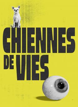 Chiennes de Vies wiflix