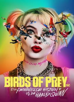 Birds of Prey et la Fantabuleuse Histoire de Harley Quinn wiflix