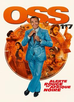 OSS 117: Alerte rouge en Afrique noire wiflix