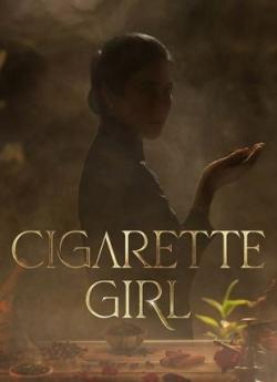 Cigarette Girl - Saison 1 wiflix