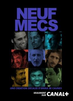 Neuf mecs - Le film wiflix