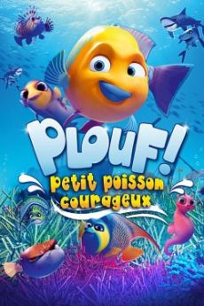 Plouf ! Petit poisson courageux wiflix