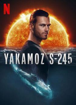 Yakamoz S-245 - Saison 1