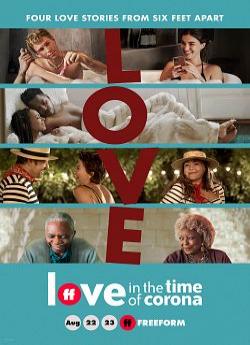 Love In The Time Of Corona - Saison 1 wiflix