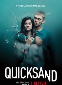 Quicksand – Rien de plus grand - Saison 1