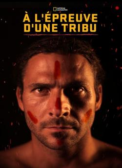 À l'épreuve d'une tribu - Saison 6 wiflix