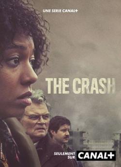 The Crash - Saison 1 wiflix