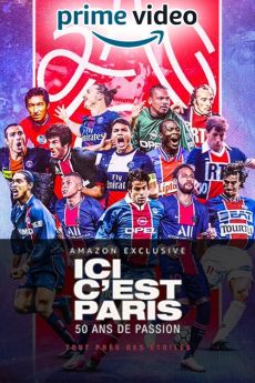 Ici c’est Paris, 50 ans de passion - Saison 1 wiflix