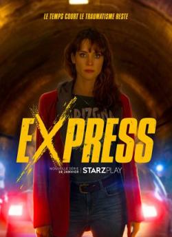 Express - Saison 1 wiflix