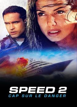 Speed 2 : Cap sur le danger wiflix